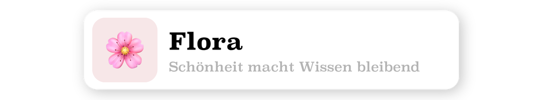 Flora – Die Ästhetin