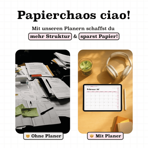 Vergleich Papierchaos vs. Rosa Semesterplaner – Digitaler Uni-Plan